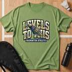 Levels To This T-Shirt