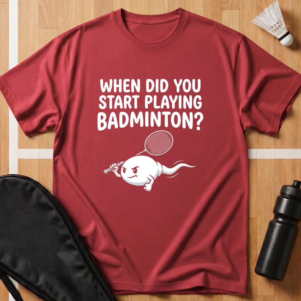 When Did you Start Playing T-Shirt