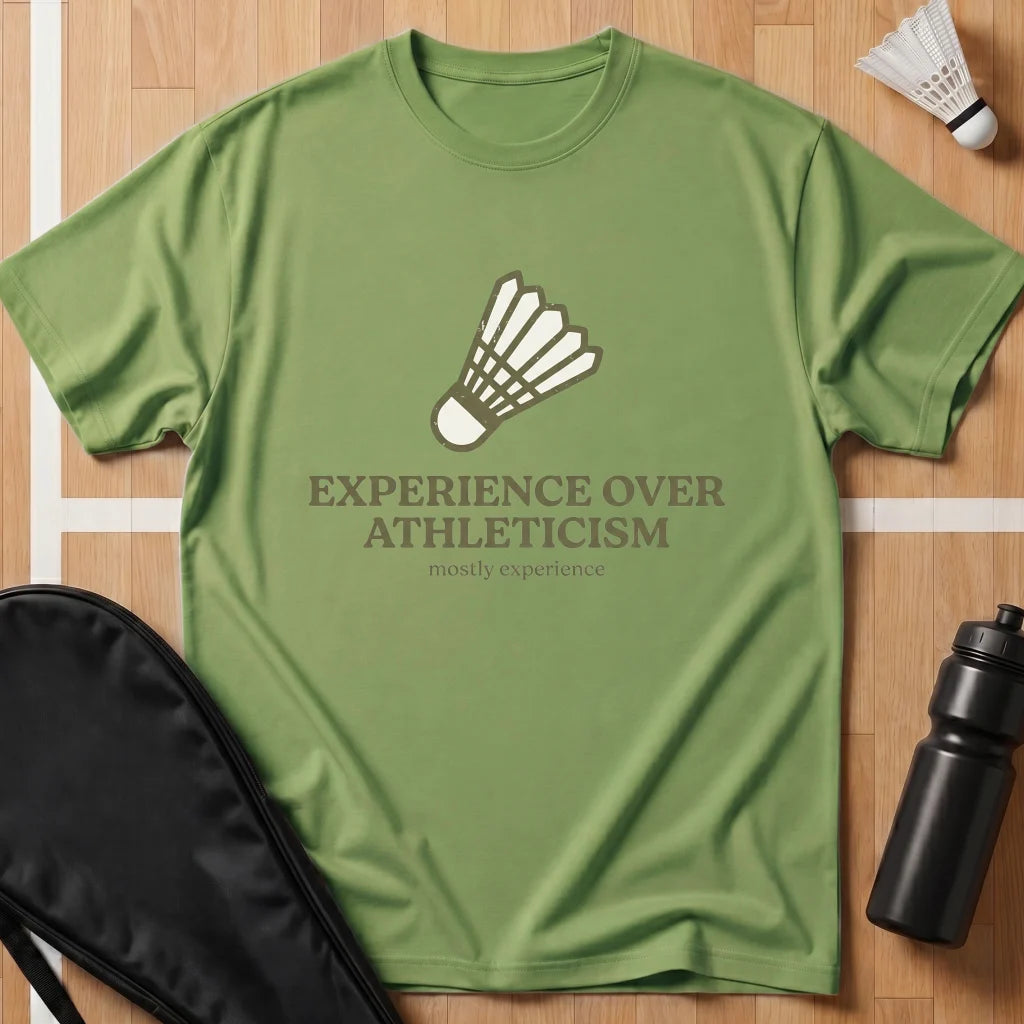 Experience Over Athleticism T-Shirt