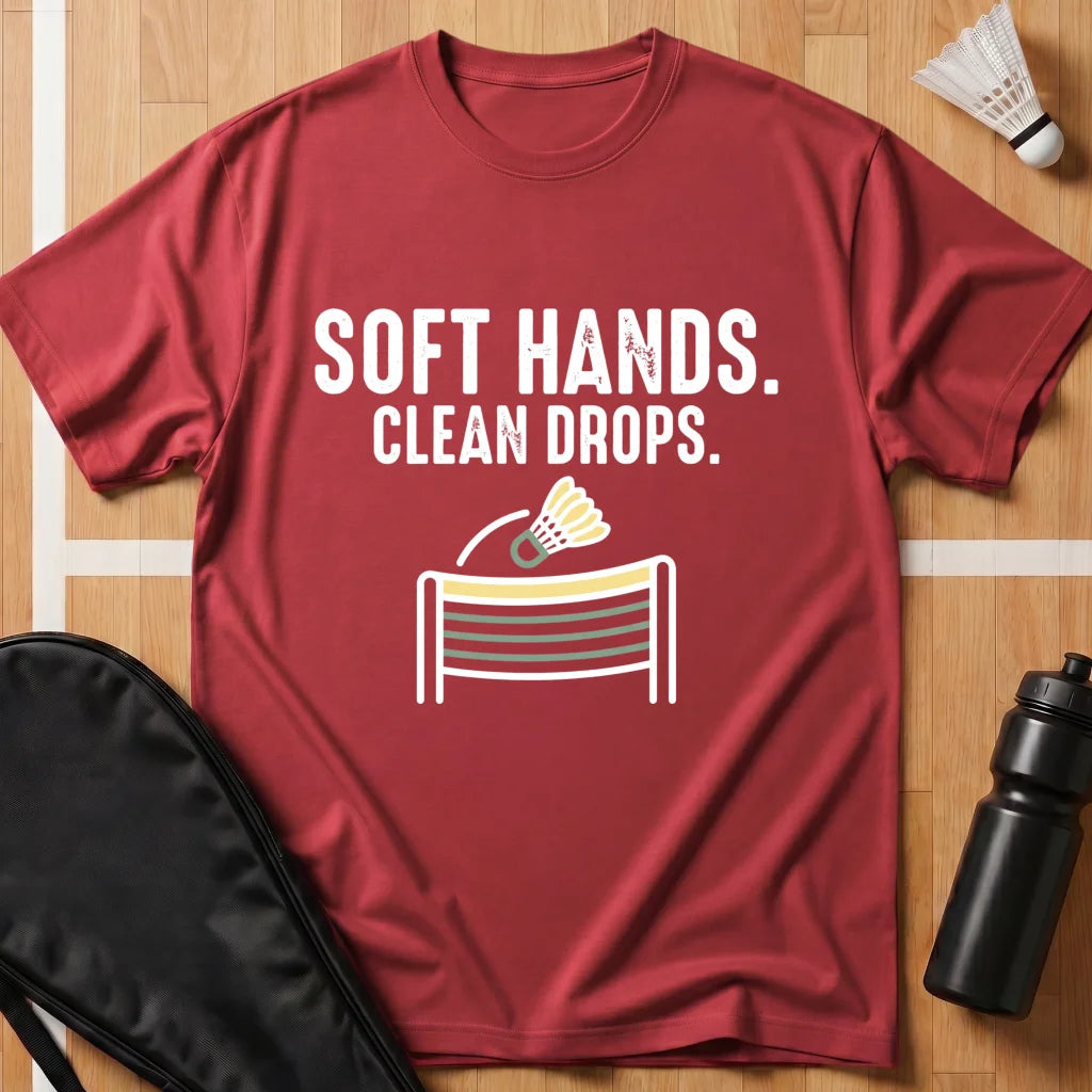 Soft Hands Clean Drops T-Shirt