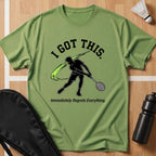 I Got This T-Shirt