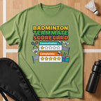 Badminton Teammate Scorecard T-Shirt