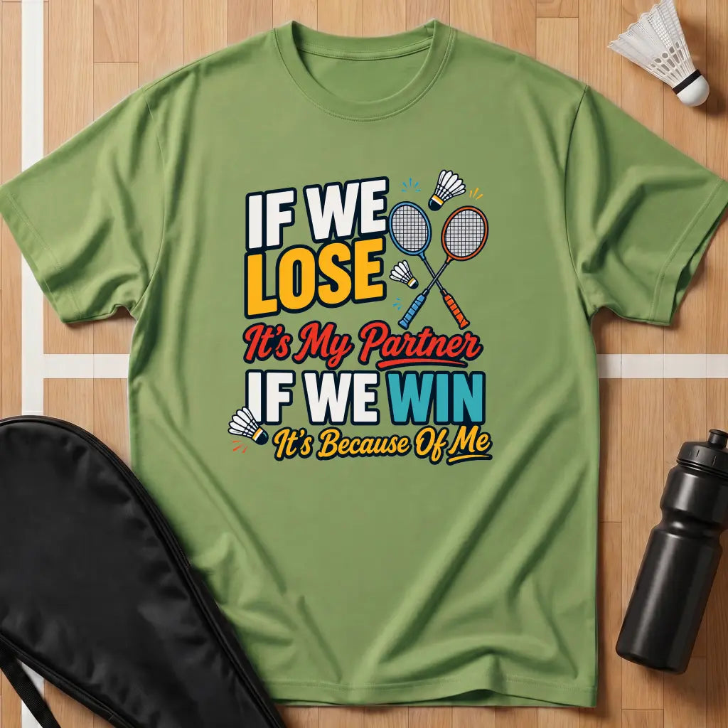 If We Lose If We Win T-Shirt