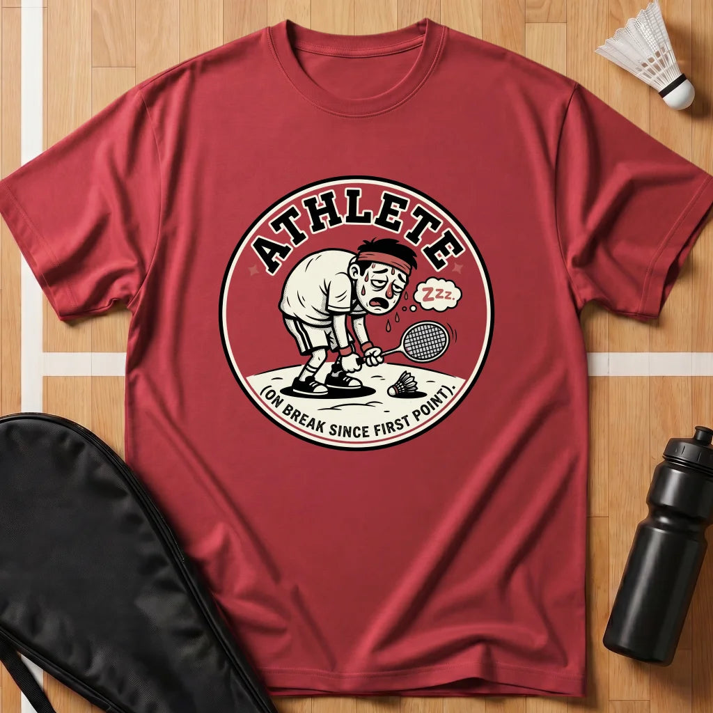 Athlete on Break T-Shirt