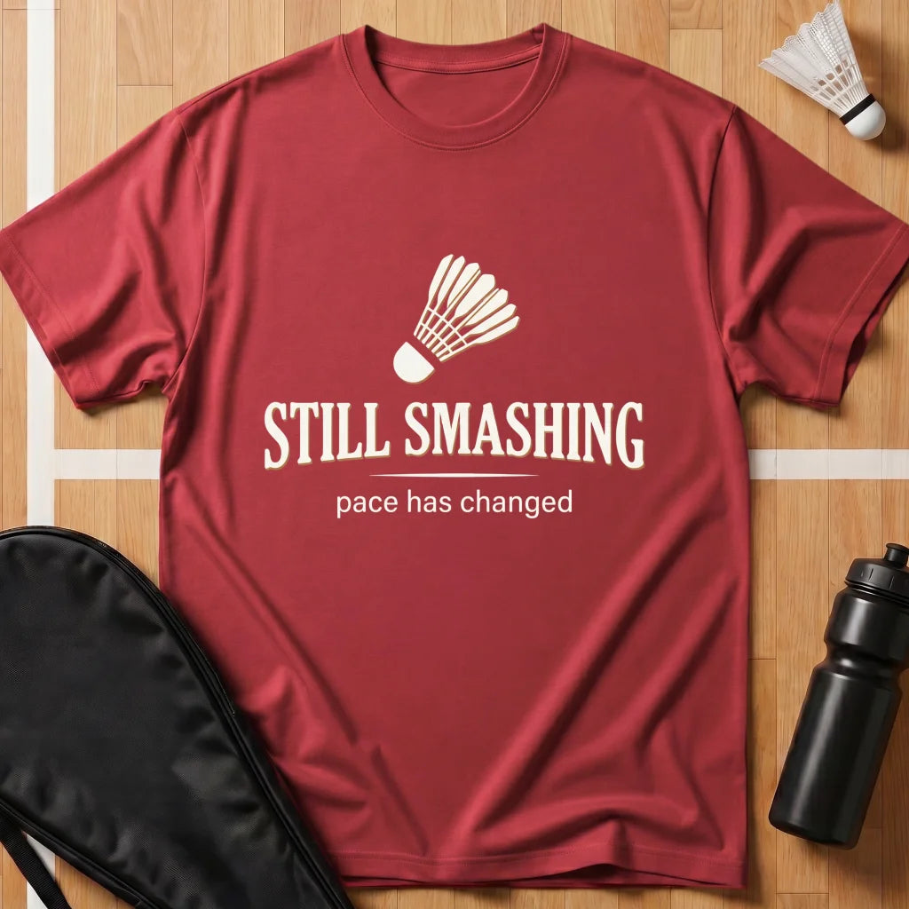 Still Smashing T-Shirt