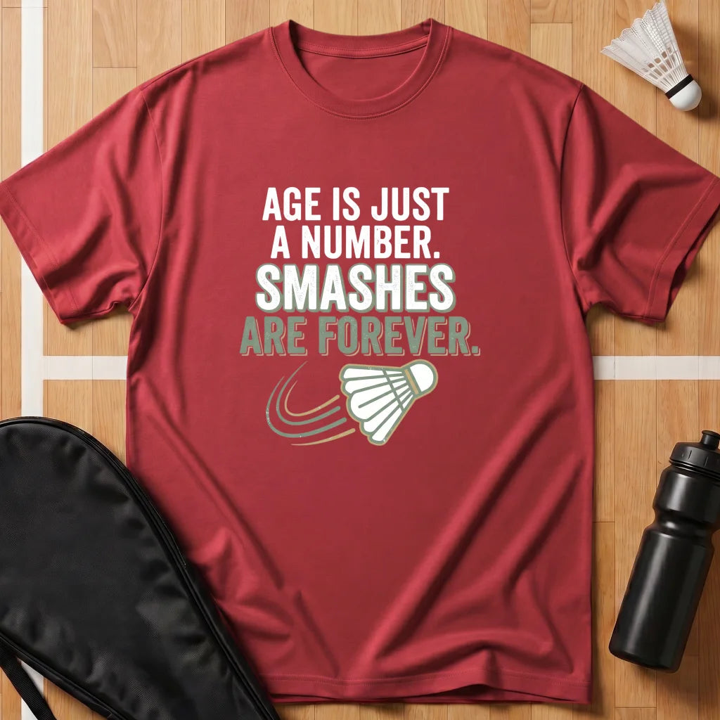 Age Is Just a Number T-Shirt