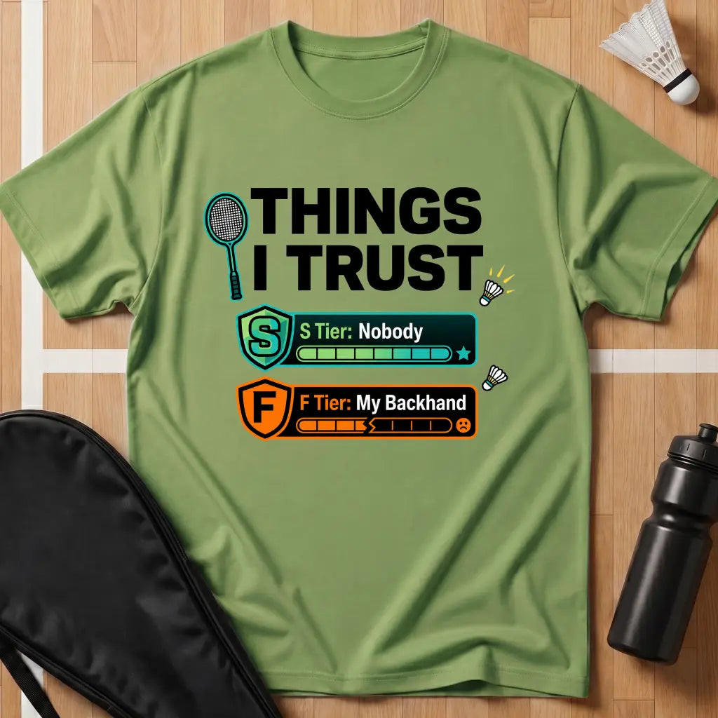 Things I Trust T-Shirt