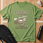 Late Reaction Sloth T-Shirt