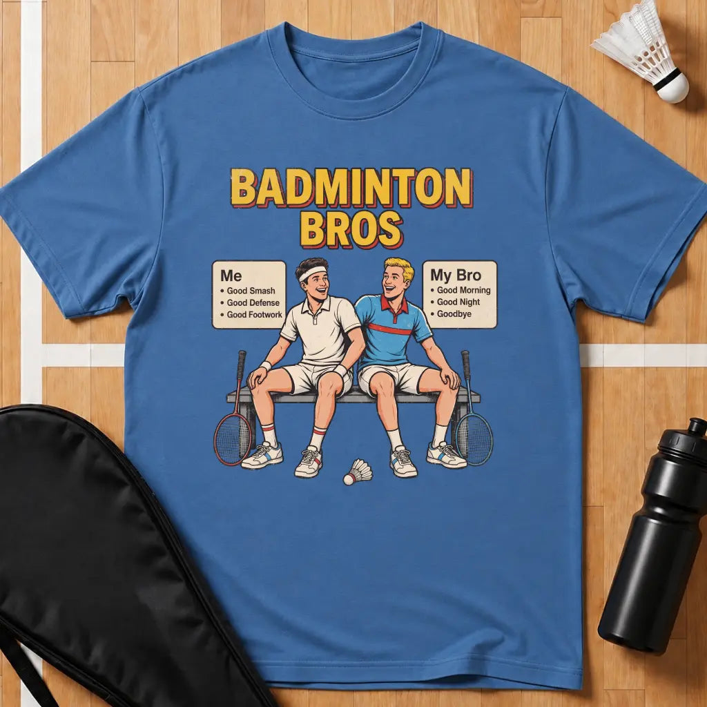 Badminton Bros T-Shirt
