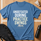 Practice Undefeated T-Shirt