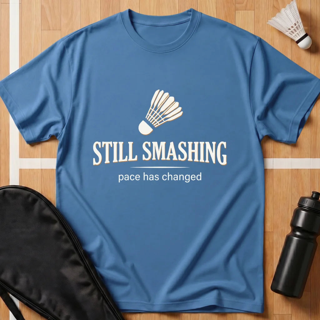 Still Smashing T-Shirt