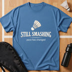 Still Smashing T-Shirt