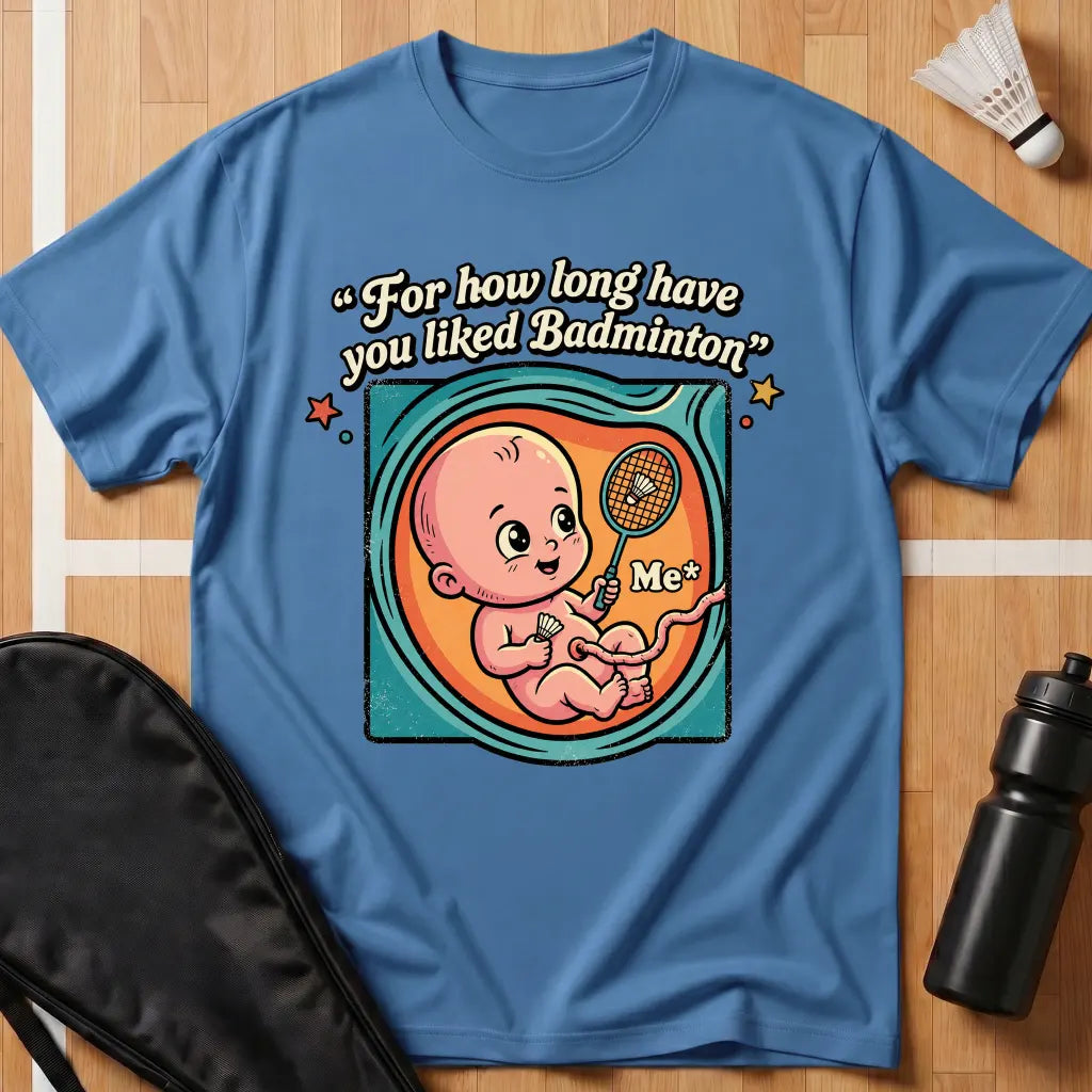 For How Long T-Shirt