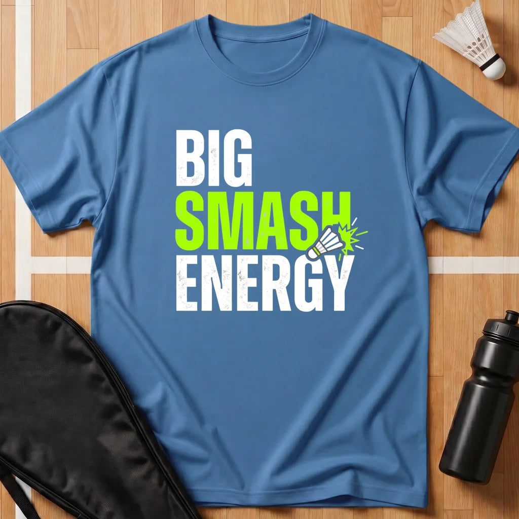 Big Smash Energy T-Shirt