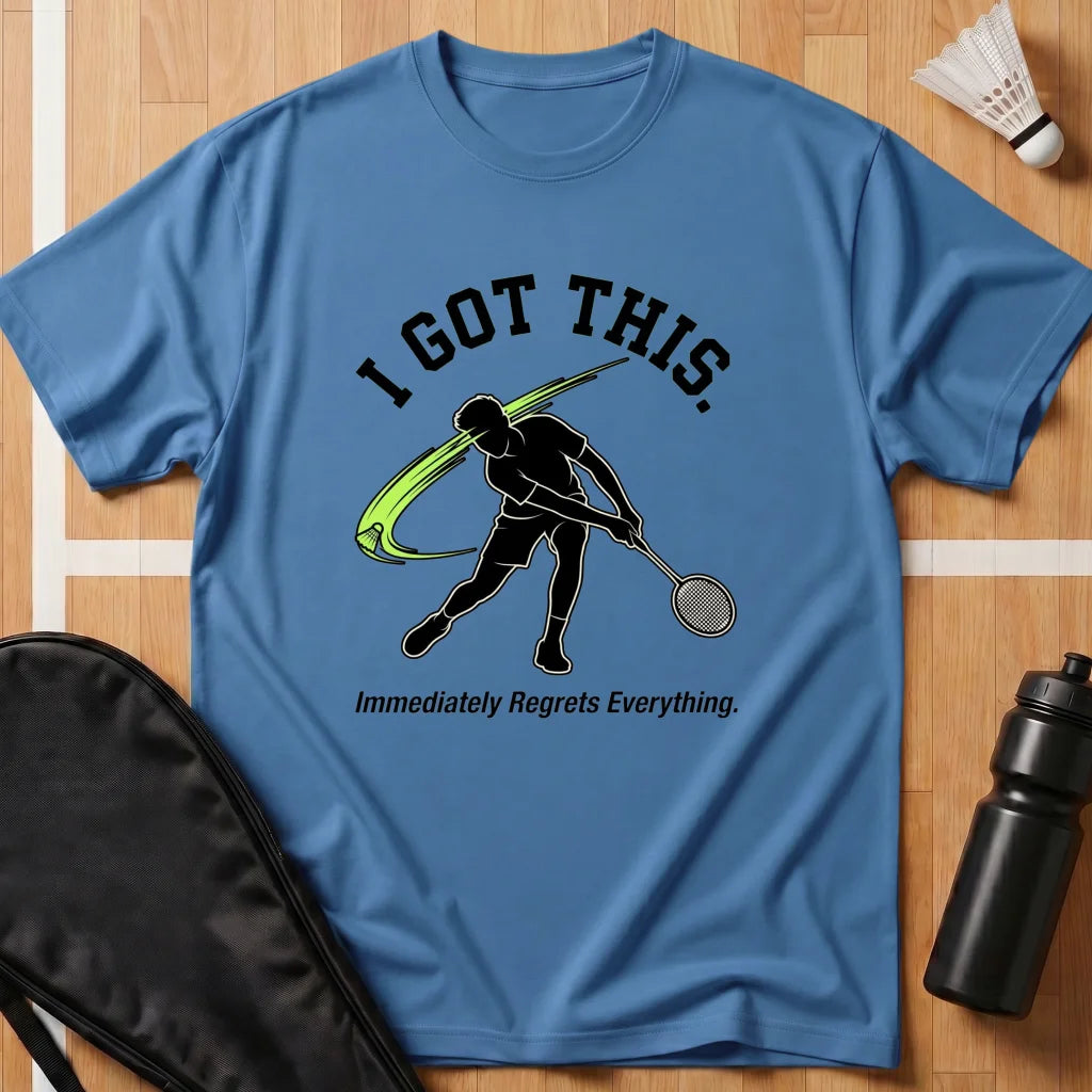 I Got This T-Shirt