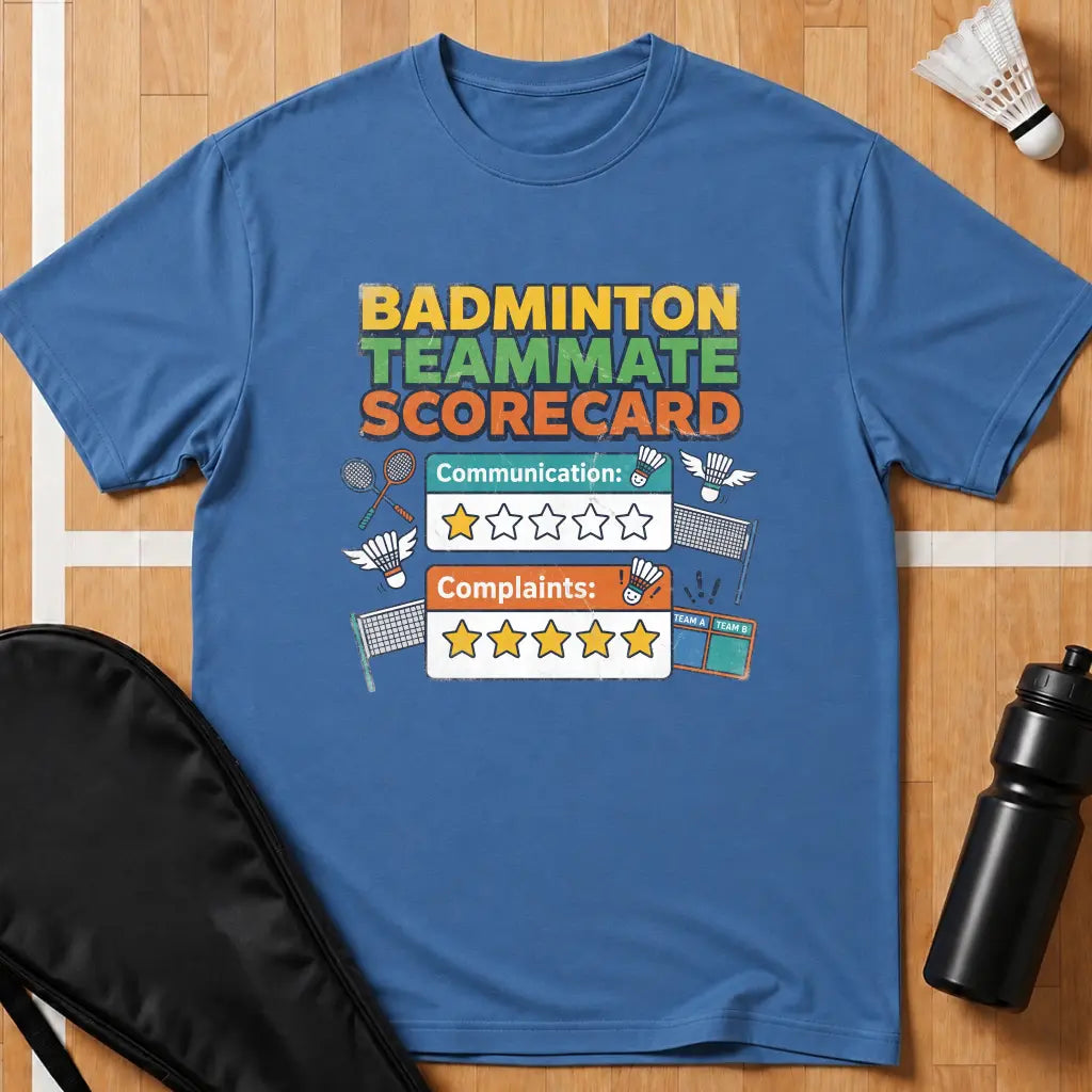 Badminton Teammate Scorecard T-Shirt