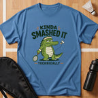 Kinda Smashed It T-Shirt