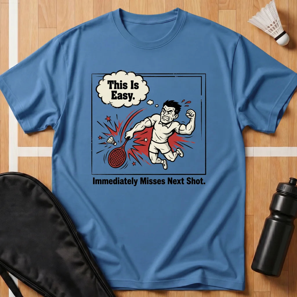 This Is Easy T-Shirt