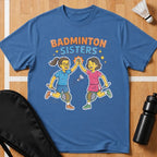 Badminton Sisters T-Shirt
