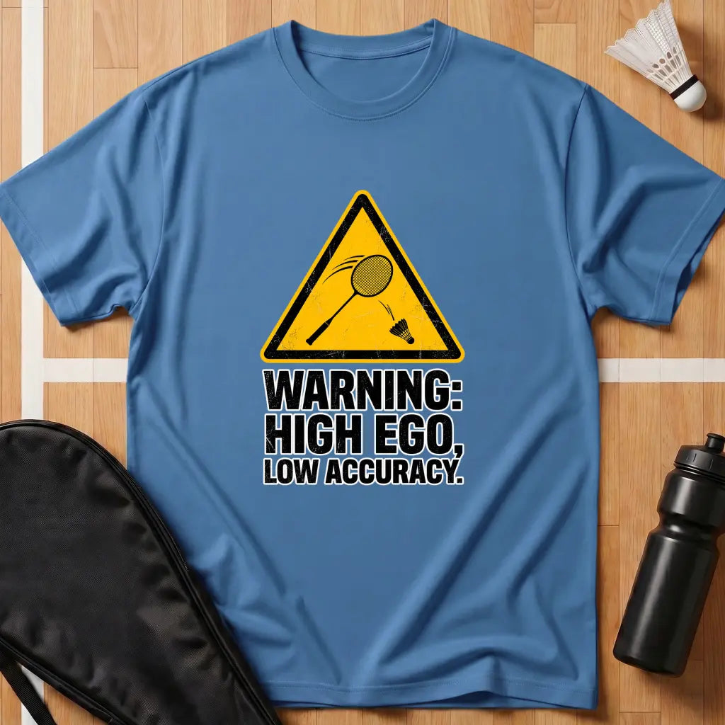 Warning High Ego T-Shirt