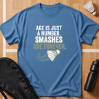 Age Is Just a Number T-Shirt