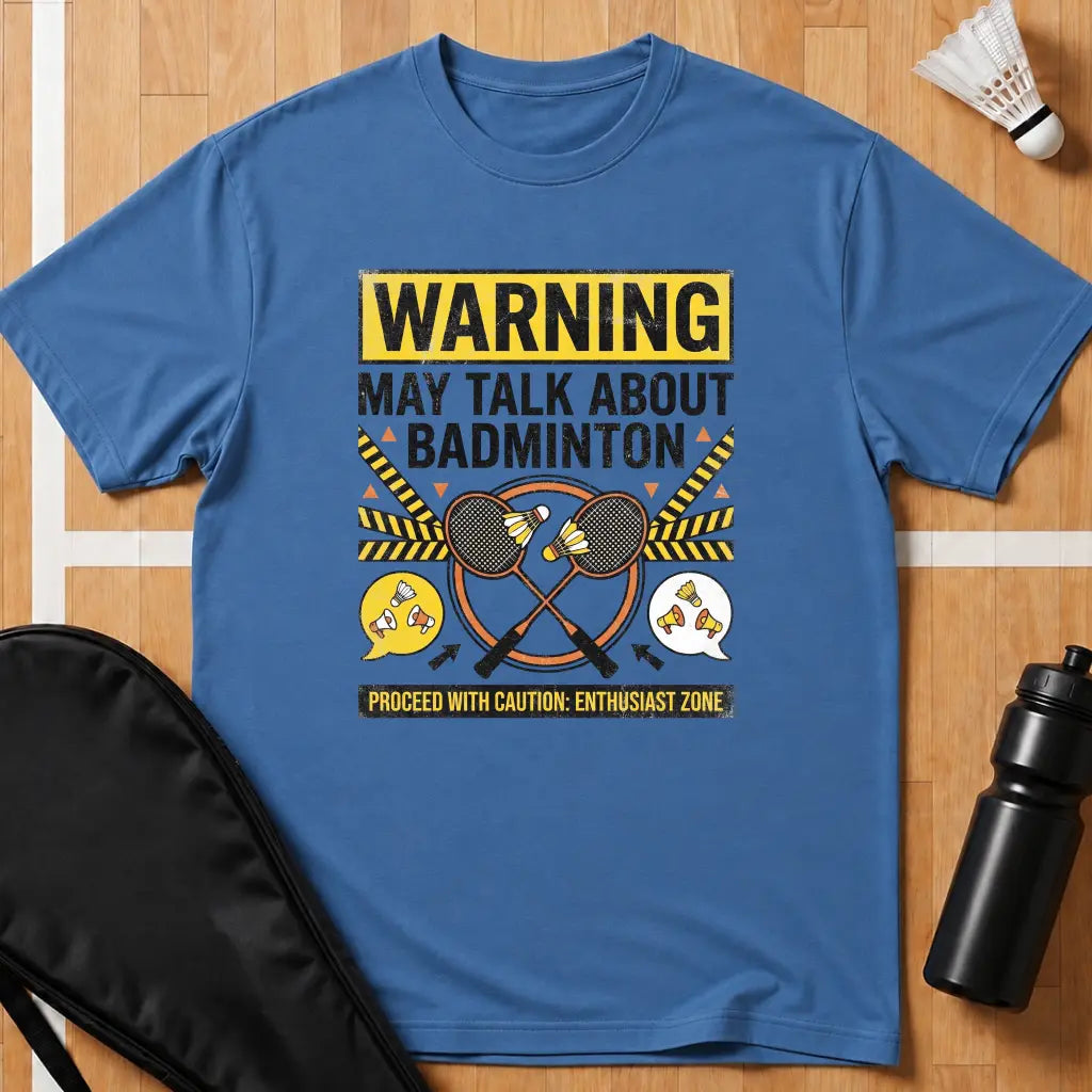 Warning May Talk T-Shirt