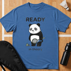 Ready in Theory T-Shirt