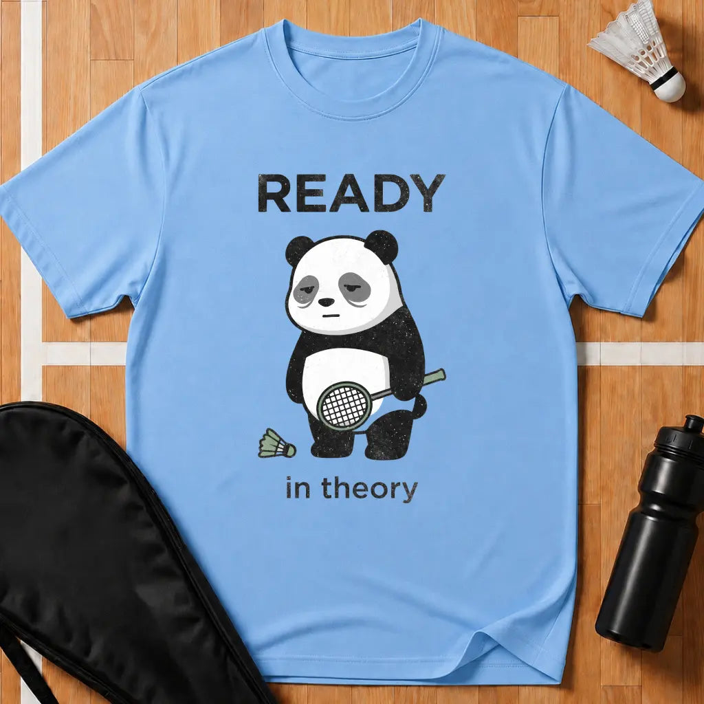 Ready in Theory T-Shirt