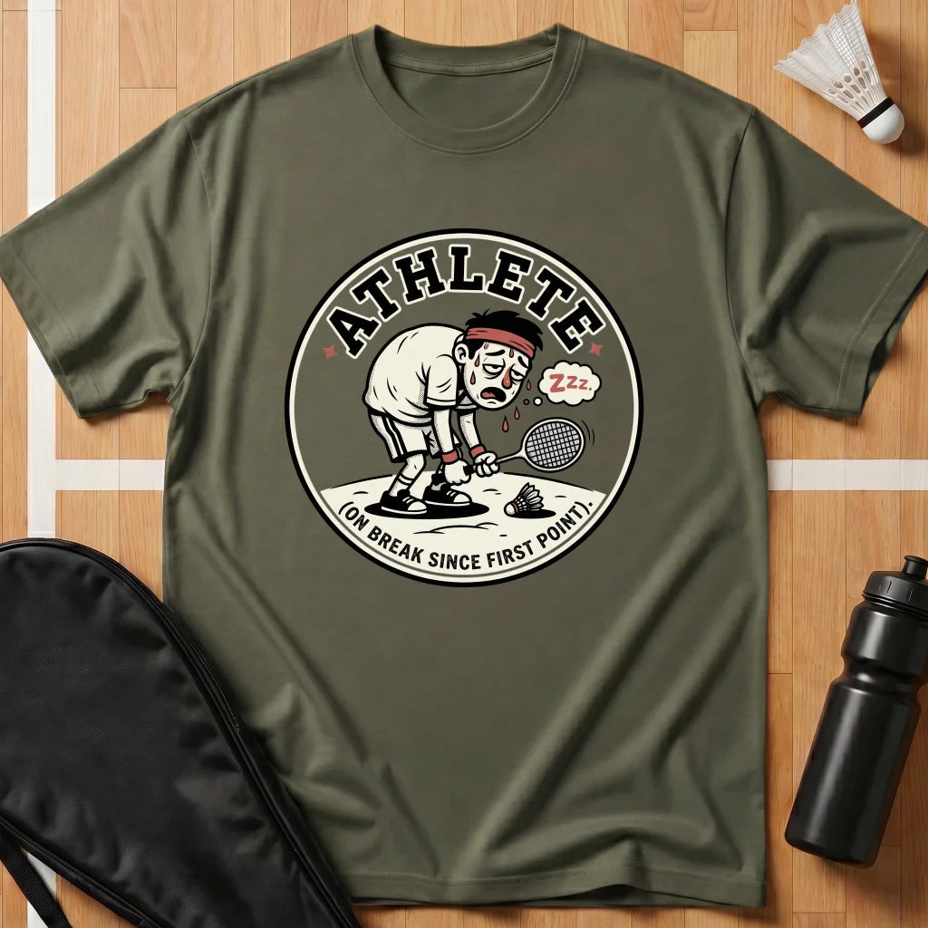 Athlete on Break T-Shirt