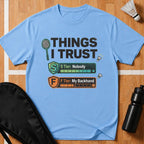 Things I Trust T-Shirt