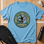 Drop It Like It's Shot 1 T-Shirt