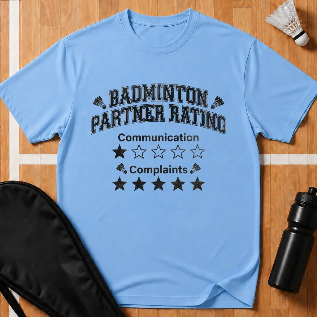 Badminton Partner Rating T-Shirt