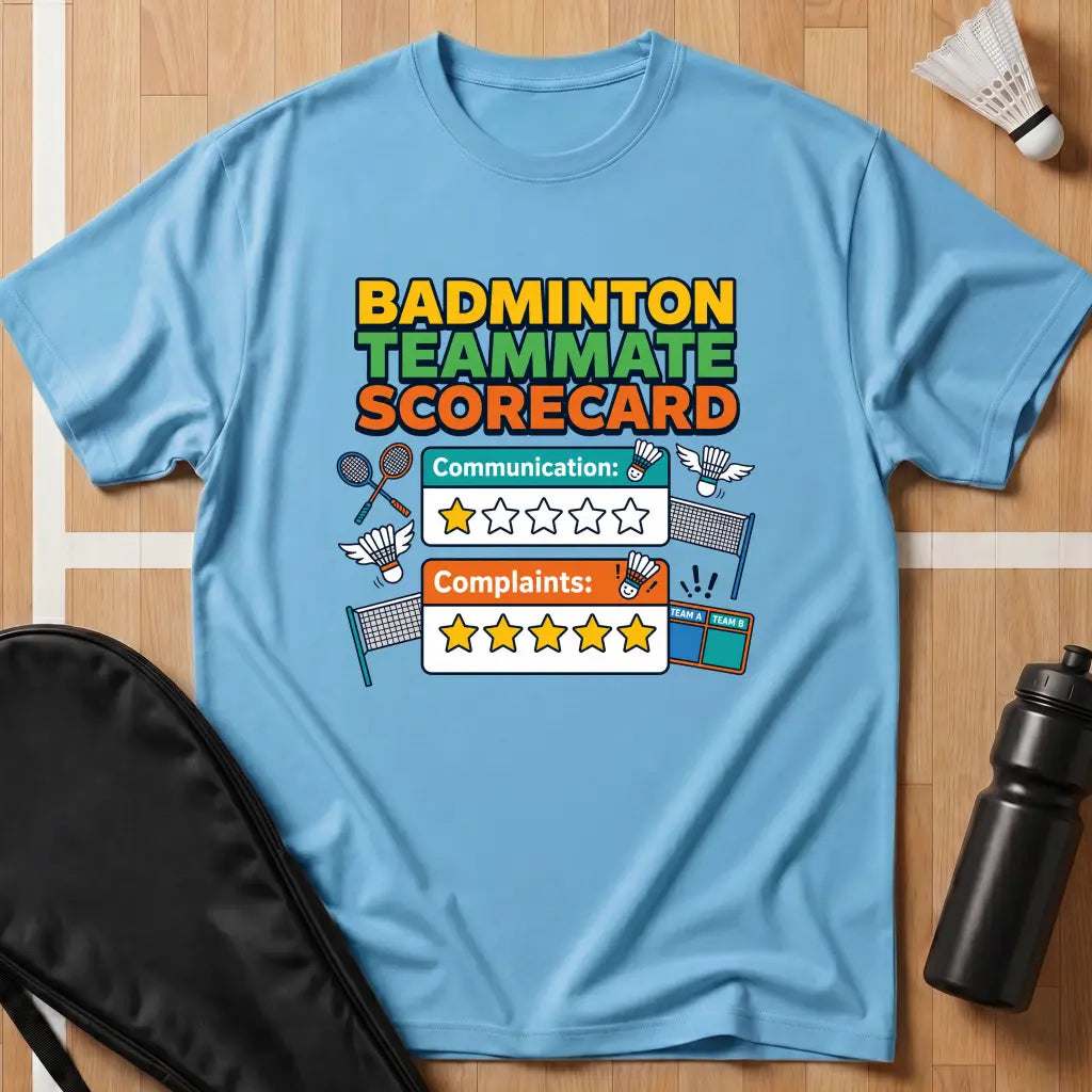 Badminton Teammate Scorecard T-Shirt