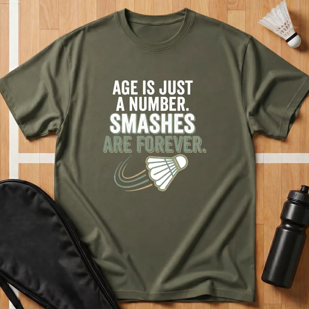 Age Is Just a Number T-Shirt