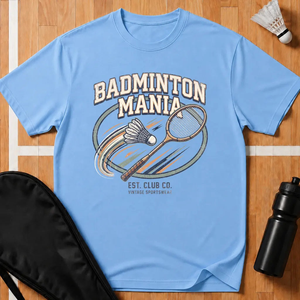 Badminton Mania T-Shirt