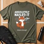 Absolutely Nailed It T-Shirt