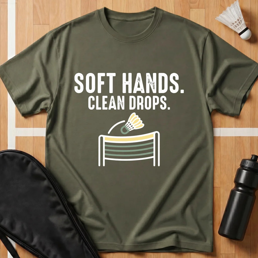 Soft Hands Clean Drops T-Shirt
