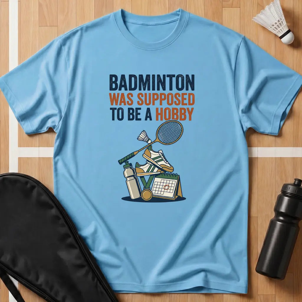 Badminton Hobby T-Shirt