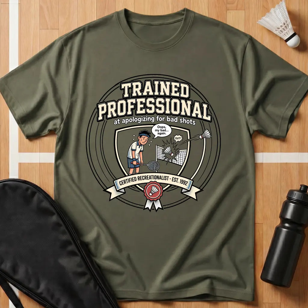 Trained Professional T-Shirt