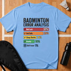 Badminton Error Analysis T-Shirt