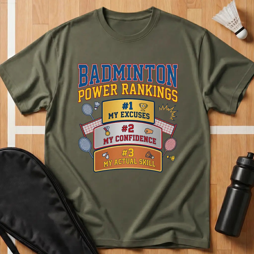 Badminton Power Rankings T-Shirt