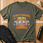 Badminton Power Rankings T-Shirt