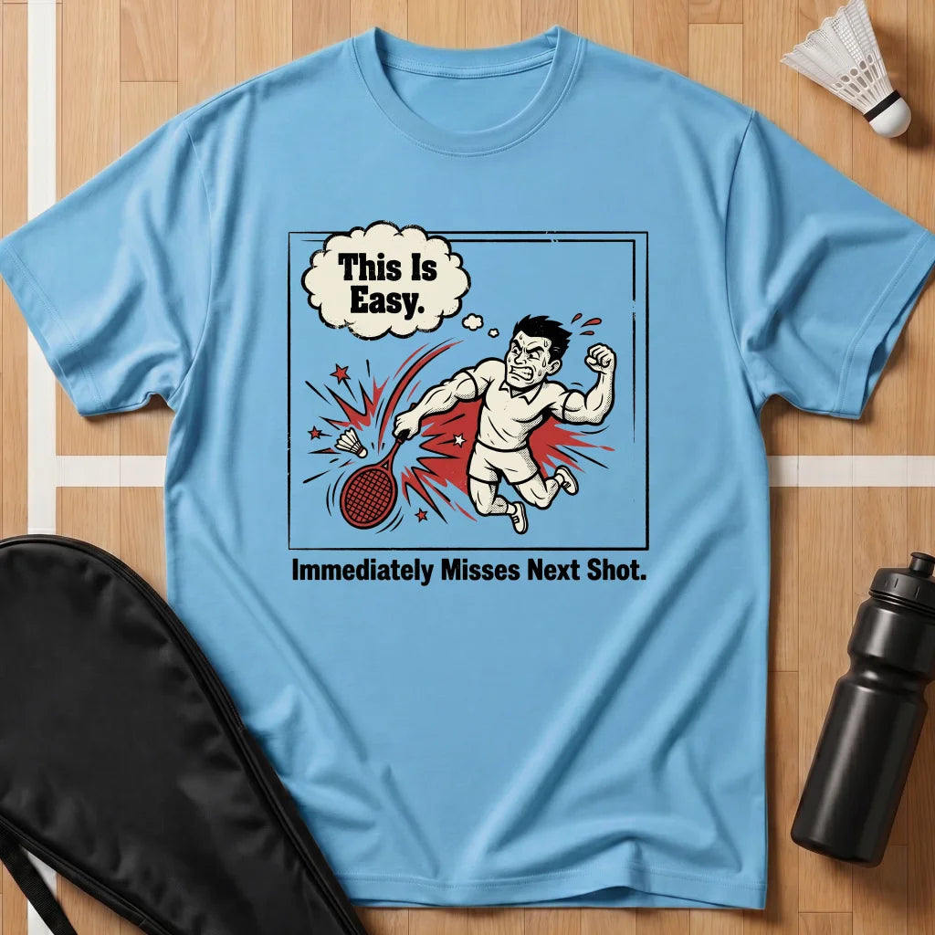 This Is Easy T-Shirt