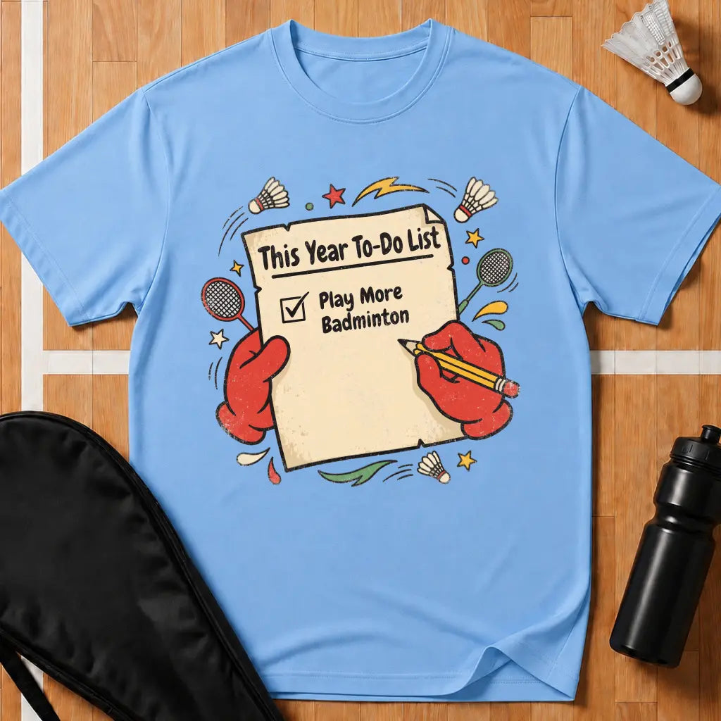 This Year To-Do List T-Shirt