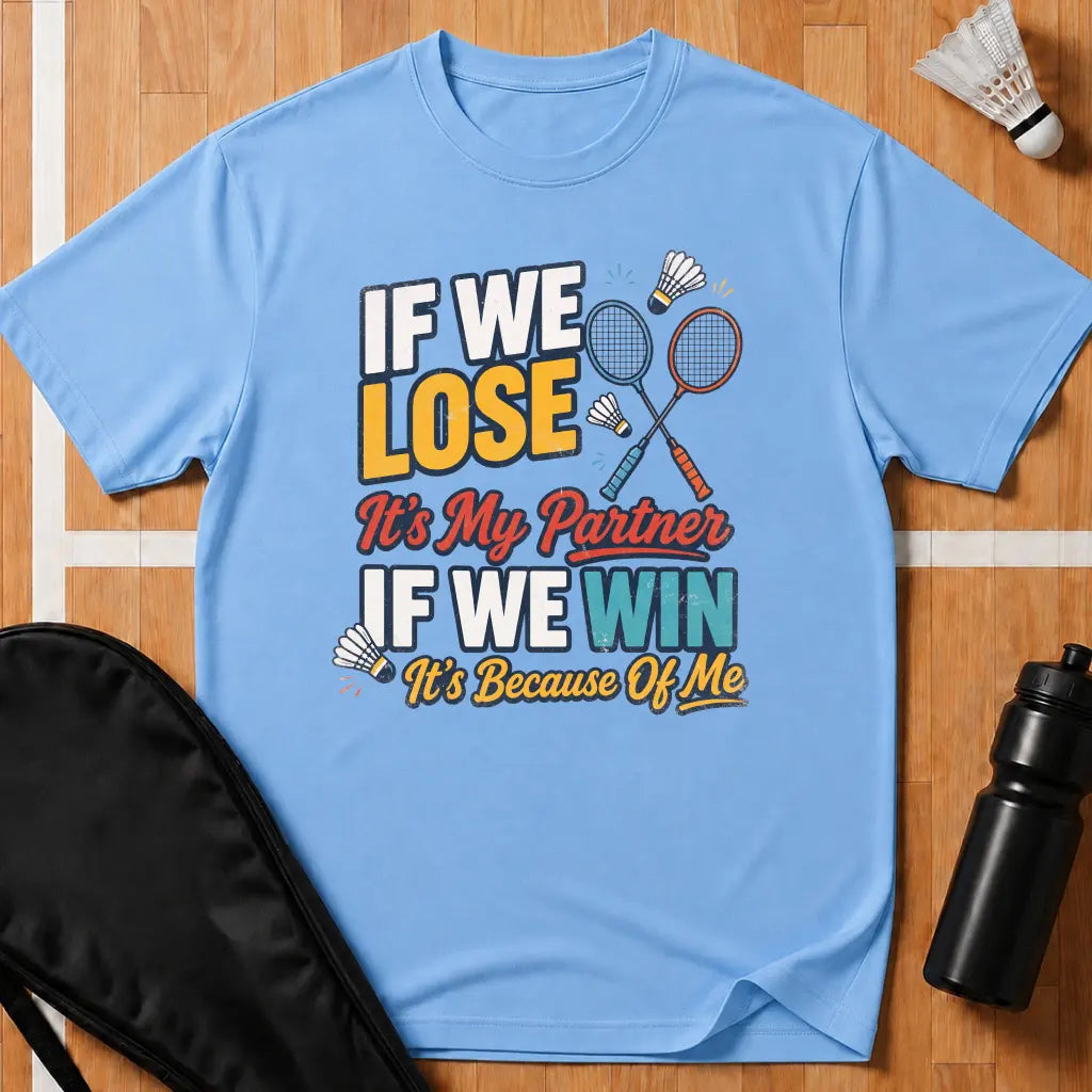If We Lose If We Win T-Shirt