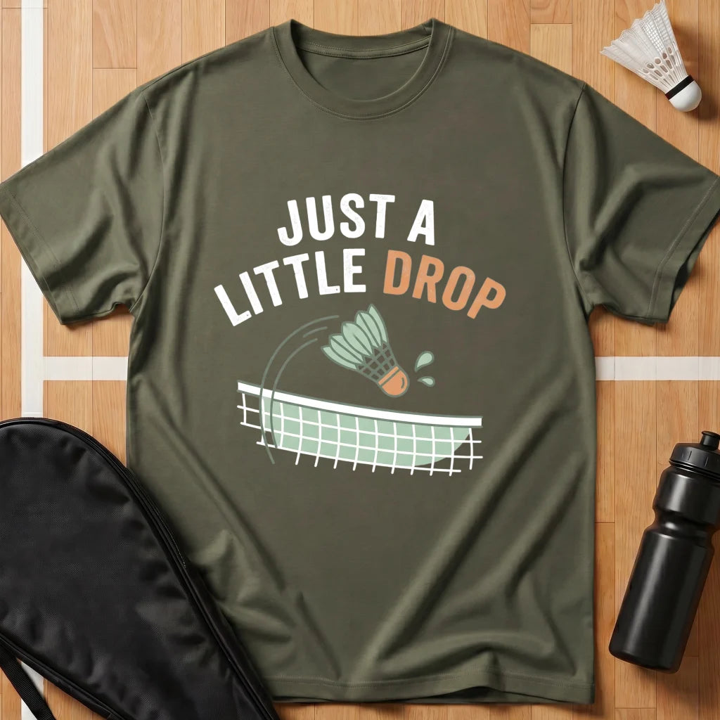Just a Little Drop T-Shirt