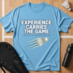 Experience Carries the Game T-Shirt