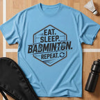 Eat Sleep Badminton Repeat T-Shirt