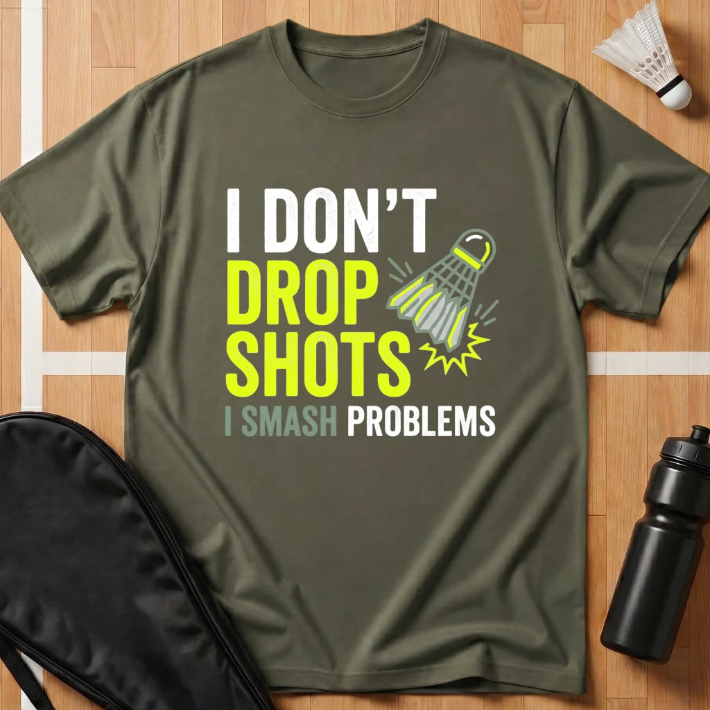 I Smash Problems T-Shirt