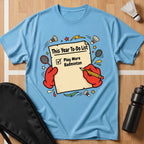 This Year To-Do List T-Shirt